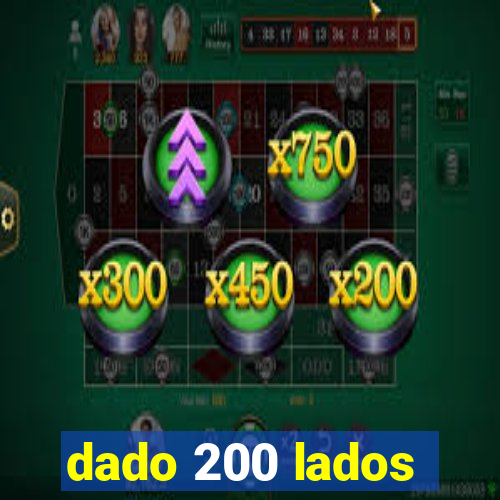 dado 200 lados